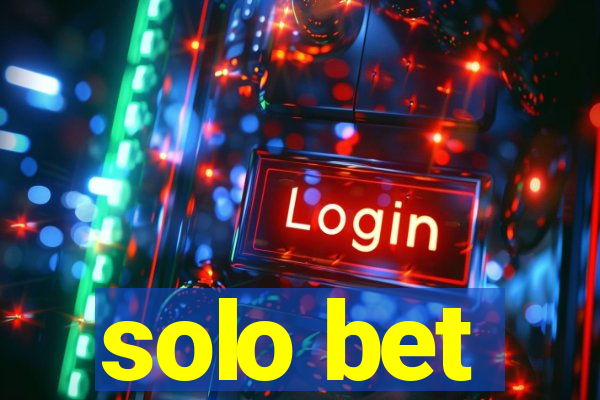 solo bet